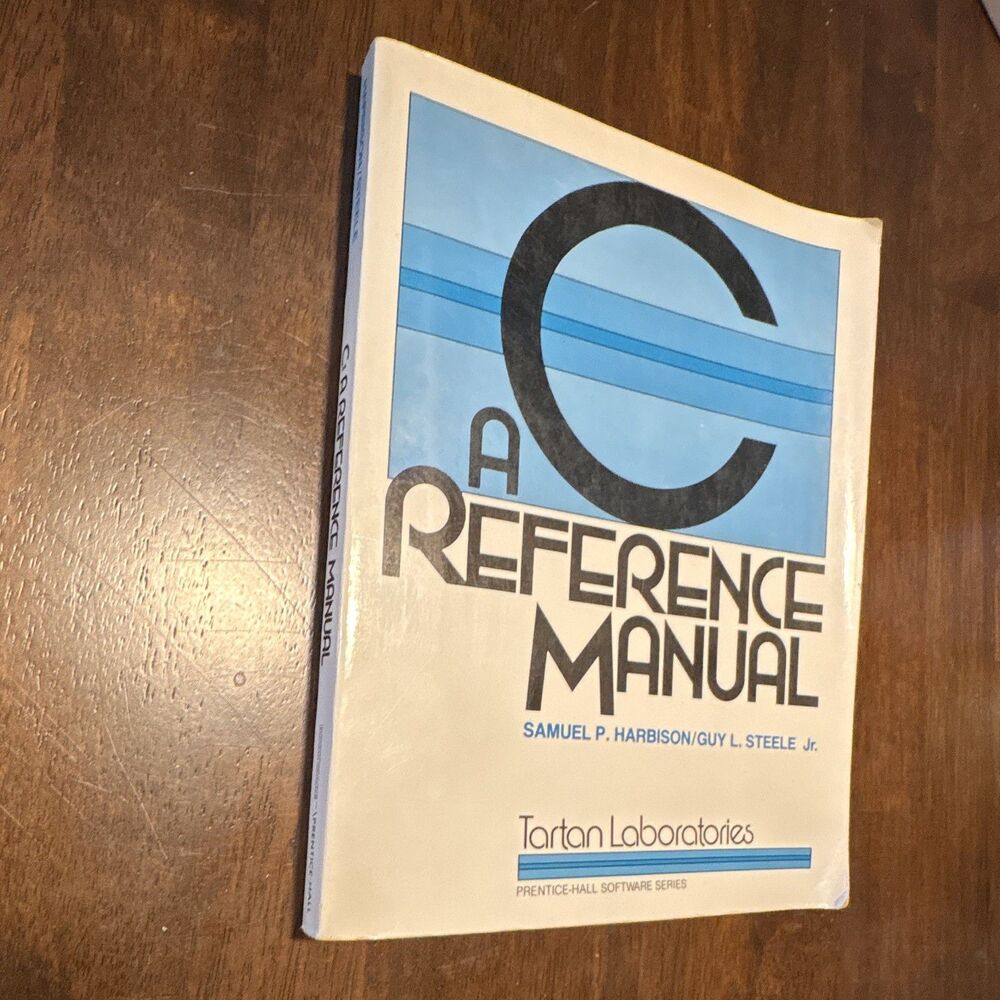 Prentice-Hall A C Reference Manual Harbison Steele Jr. 1984 PB ISBN 0131100806
